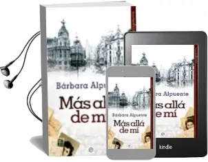 Descargar AudioLibro Mas Alla de mi de Barbara Alpuente año 2011
