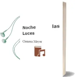 Descargar AudioLibro Noche, las Luces de Clemens Meyer año 2011