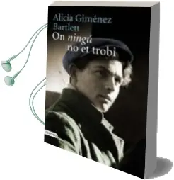 Descargar AudioLibro On Ningu no et Trobi (Premi Nadal 2011) de Alicia Gimenez Bartlett año 2011