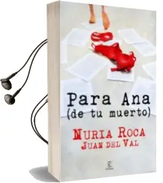 Descargar AudioLibro Para ana (de tu Muerto) de Nuria Roca año 2011