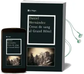 Descargar AudioLibro (Pe) Creus de Sang al Grand Hotel de Daniel Hernandez año 2011