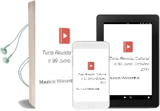 Descargar AudioLibro Turia: Revista Cultural nº 99 (Junio-Octubre 2011) de Mauricio Wiesenthal año 2011