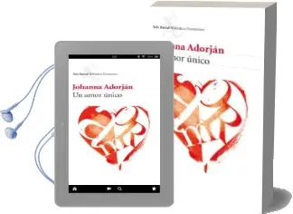 Descargar AudioLibro Un Amor Unico de Johana Adorjan año 2011