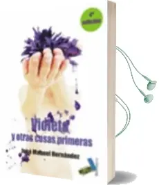 Descargar AudioLibro Violeta y Otras Cosas Primeras de Jose Manuel Hernandez año 2011