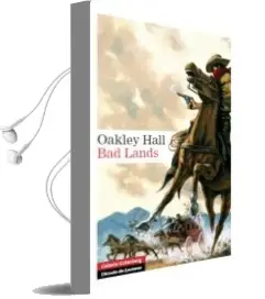Descargar AudioLibro Bad Lands de Oakley Hall año 2011