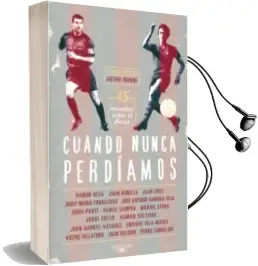 Descargar AudioLibro Cuando Nunca Perdiamos: Cuentos del Barca de Antonio Munne año 2011