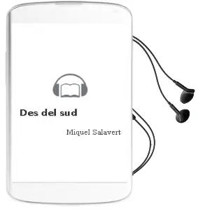 Descargar AudioLibro Des del sud de Miquel Salavert año 2011