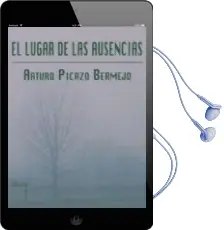 Descargar AudioLibro El Lugar de las Ausencias de Arturo Picazo Bermejo año 2011