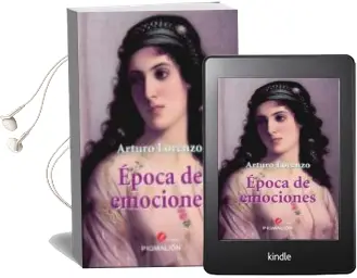 Descargar AudioLibro Epoca de Emociones de Jose Arturo De Lorenzo Caceres año 2011