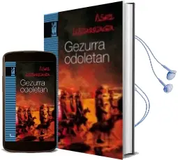 Descargar AudioLibro Gezurra Odoletan de Asel Luzarraga año 2011