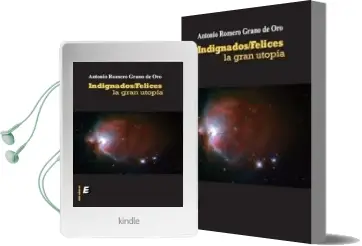 Descargar AudioLibro Indignados/Felices. la Gran Utopia de Antonio Romero Grano De Oro año 2011