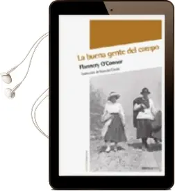 Descargar AudioLibro La Buena Gente del Campo de Flannery O Connor año 2011