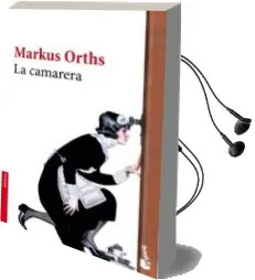 Descargar AudioLibro La Camarera de Markus Orths año 2011