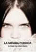AudioLibro La Mirada Perdida de Enrique Delgado