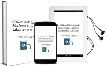 Descargar AudioLibro La Vida no Basta (Ganador del ii Premio de Libro de Relatos la vi da es Bella) de Francisco Legaz año 2011