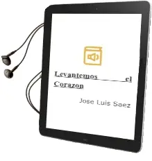 Descargar AudioLibro Levantemos el Corazon de Jose Luis Saez año 2011