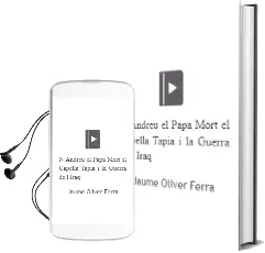 Descargar AudioLibro N Andreu, el Papa Mort, el Capella Tapia i la Guerra de l Iraq de Jaume Oliver Ferra año 2011