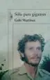 AudioLibro Solo para Gigantes de Gabi Martinez