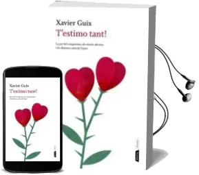 Descargar AudioLibro T Estimo Tant! de Xavier Guix año 2011