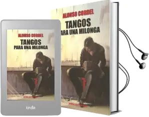 Descargar AudioLibro Tangos para una Milonga de Alonso Cordel año 2011