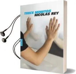 Descargar AudioLibro Trece Minutos de Nicolas Rey año 2011