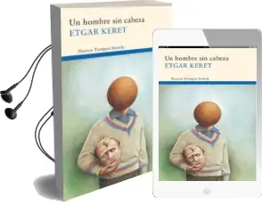 Descargar AudioLibro Un Hombre sin Cabeza y Otros Relatos de Etgar Keret año 2011