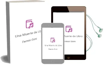 Descargar AudioLibro Una Muerte de Libro de Fermin Goñi año 2011