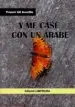 AudioLibro Y me Case con un Arabe de Francis Gil Avecilla