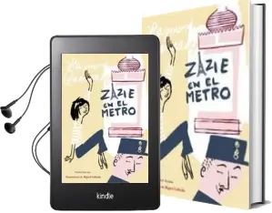 Descargar AudioLibro Zazie en el Metro de Raymond Queneau año 2011