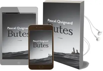 Descargar AudioLibro Butes de Pascal Quignard año 2011