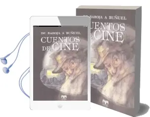 Descargar AudioLibro Cuentos de Cine (2ª Ed.): De Baroja a Buñuel de Varios Autores año 2011