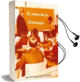 Descargar AudioLibro El Alma de la Docencia de Juan Domingo Macias Simavilla año 2011