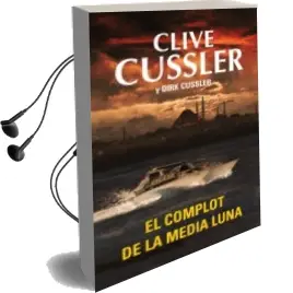 Descargar AudioLibro El Complot de la Media Luna de Clive Cussler año 2011