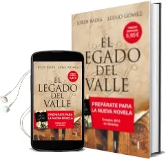 Descargar AudioLibro El Legado del Valle de Jordi Badia año 2011