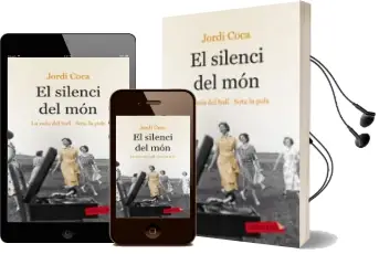 Descargar AudioLibro El Silenci del mon de Jordi Coca año 2011