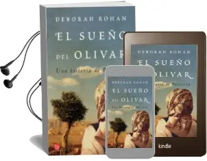 Descargar AudioLibro El Sueño del Olivar: Una Historia de Palestina de Deborah Rohan año 2011