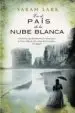 AudioLibro En el País de la Nube Blanca (Trilogia de Nueva Zelanda 1) de Sarah Lark