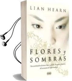 Descargar AudioLibro Flores y Sombras de Lian Hearn año 2011