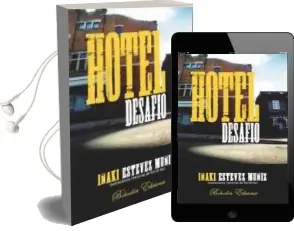Descargar AudioLibro Hotel Desafio de Iñaki Estevez Muñiz año 2011