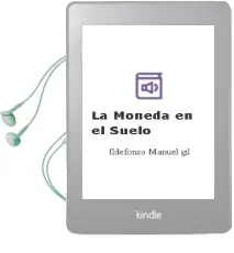 Descargar AudioLibro La Moneda en el Suelo de Ildefonso Manuel Gil año 2011