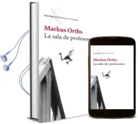 Descargar AudioLibro La Sala de Profesores de Markus Orths año 2011