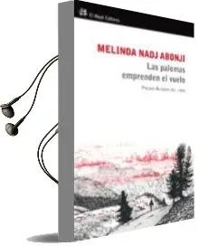 Descargar AudioLibro Las Palomas Emprenden el Vuelo de Melinda Nadj Abonji año 2011