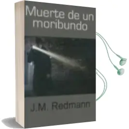 Descargar AudioLibro Muerte de un Moribundo de J.M. Redmann año 2011