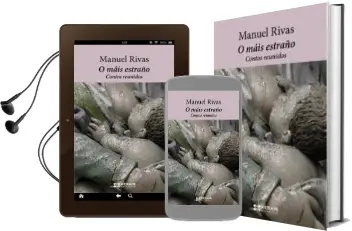 Descargar AudioLibro O Mais Estraño de Manuel Rivas año 2011