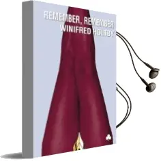 Descargar AudioLibro Remember Remember de Winifred Holtby año 2011