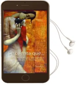 Descargar AudioLibro Se Cuenta que Antologia de Relatos de Varios Autores año 2011
