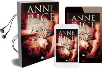 Descargar AudioLibro Un Grito en el Cielo de Anne Rice año 2011