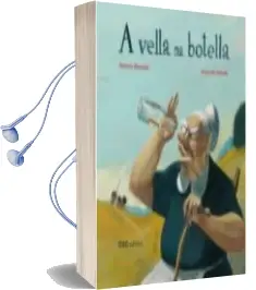 Descargar AudioLibro A Vella na Botella de Roberto Mezquita año 2011
