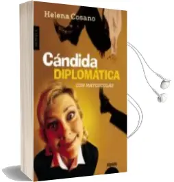 Descargar AudioLibro Candida Diplomatica de Helena Mª Cosano Nuño año 2011