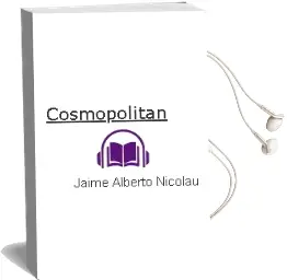 Descargar AudioLibro Cosmopolitan de Jaime Alberto Nicolau año 2011